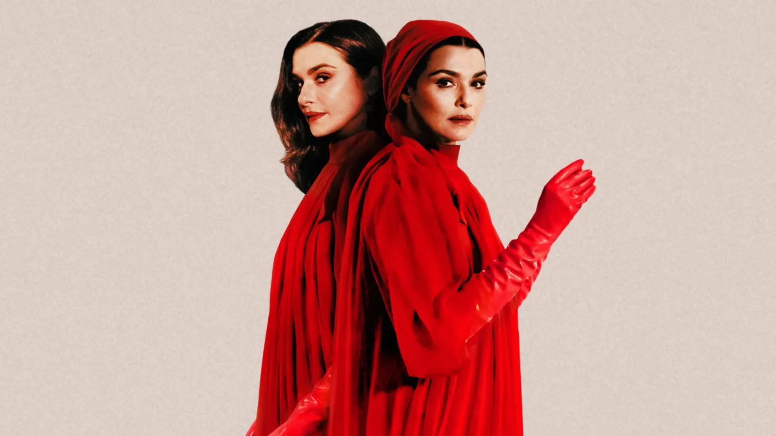 Rachel Weisz as the Mantle twins, one in a red hood and gloves